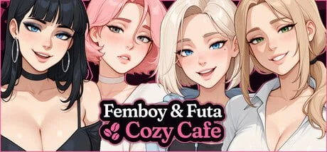 后宫/伪娘/扶她]男娘扶他温馨咖啡厅 Femboy Futa Cozy Cafe 官中-iOS18Game