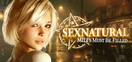 3D/动态]SEXNATURAL：熟女必须被填满 SEXNATURAL: MILFs Must Be Filled 官中步兵-iOS18Game